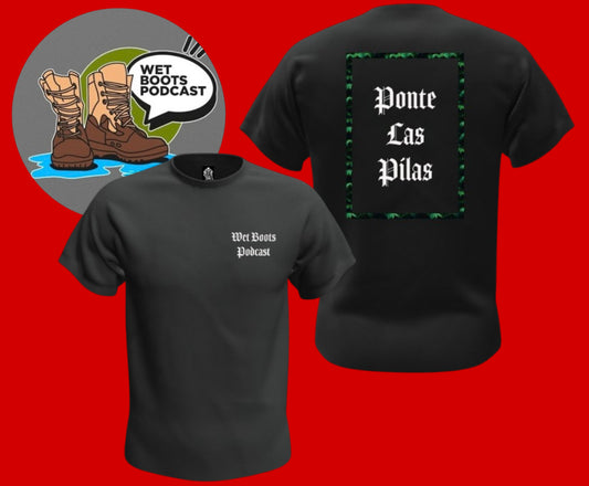 Ponte Las Pilas T Shirt by Wet Boots Podcast