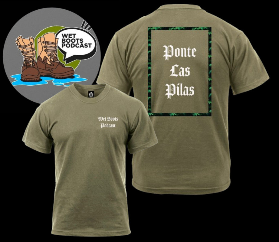 Ponte Las Pilas T Shirt by Wet Boots Podcast