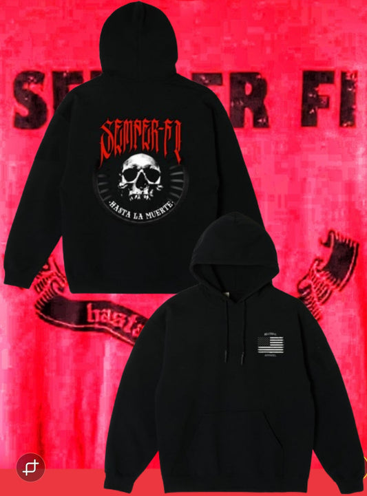 Semper Fi Hasta La Muerte 2.0 Premium Hoodie/Zip-Up Hoodie by La Linea MEXUSMAR Pre-Sale