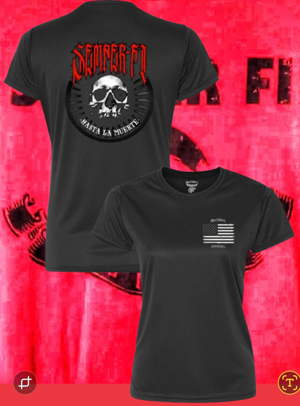 Semper Fi Hasta La Muerte 2.0 Women's T-Shirt by La Linea MEXUSMAR Pre-Sale