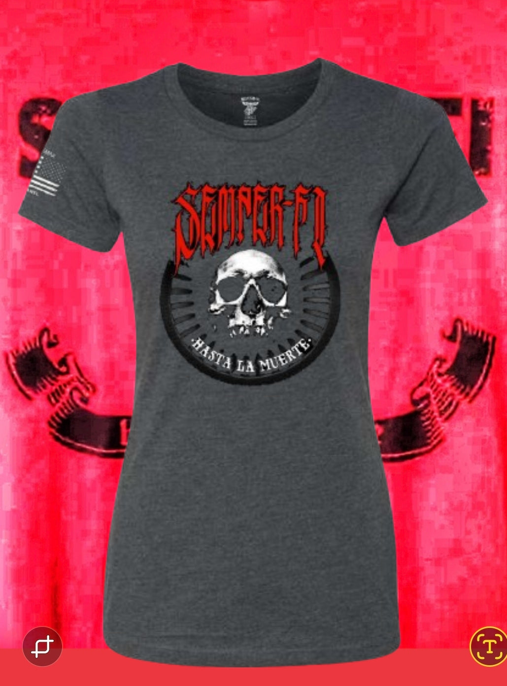 Semper Fi Hasta La Muerte 2.0 Women's T-Shirt by La Linea MEXUSMAR Pre-Sale