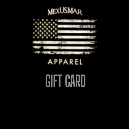 MEXUSMAR Apparel Gift Card