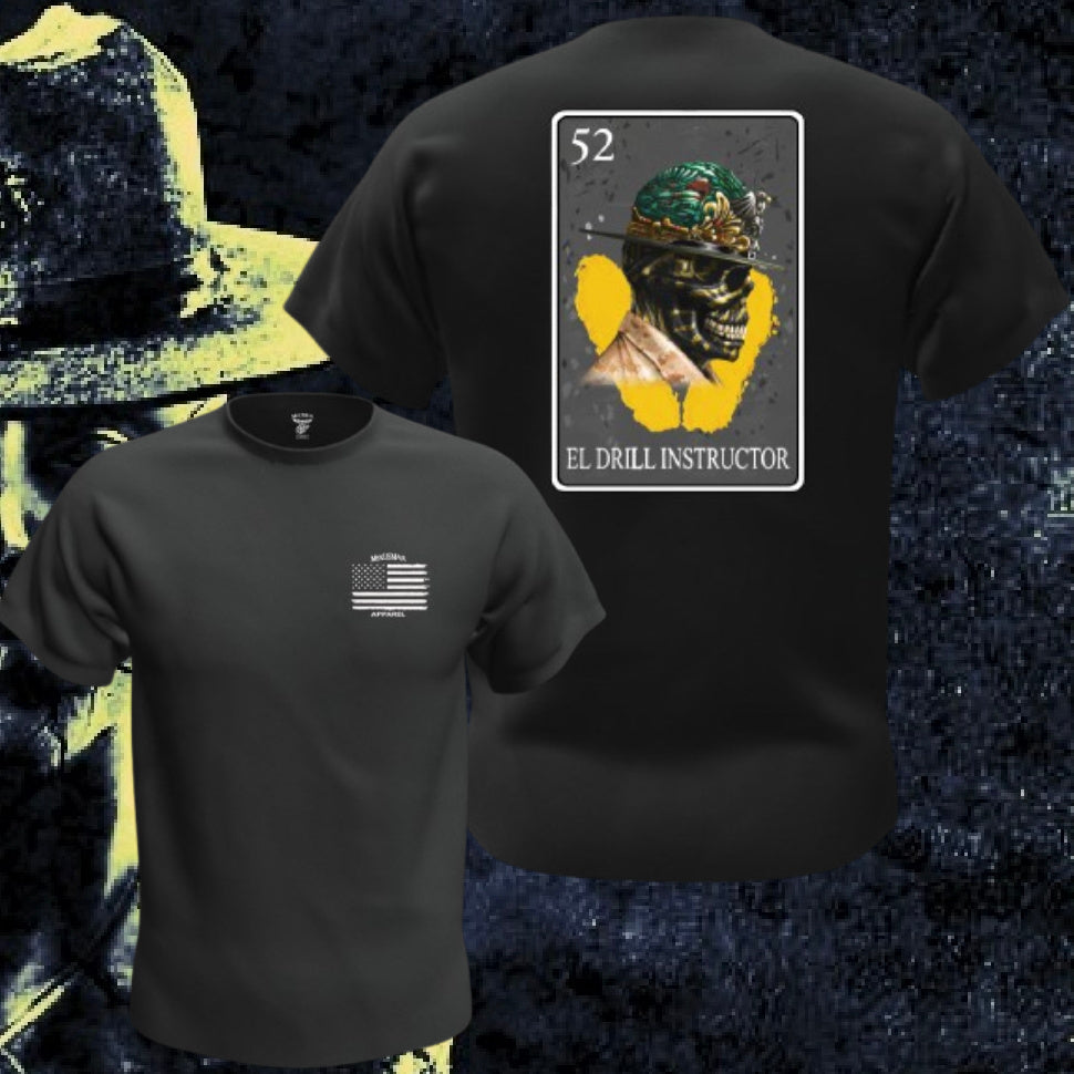 El Drill Instructor Lotería T Shirt by La Línea MEXUSMAR