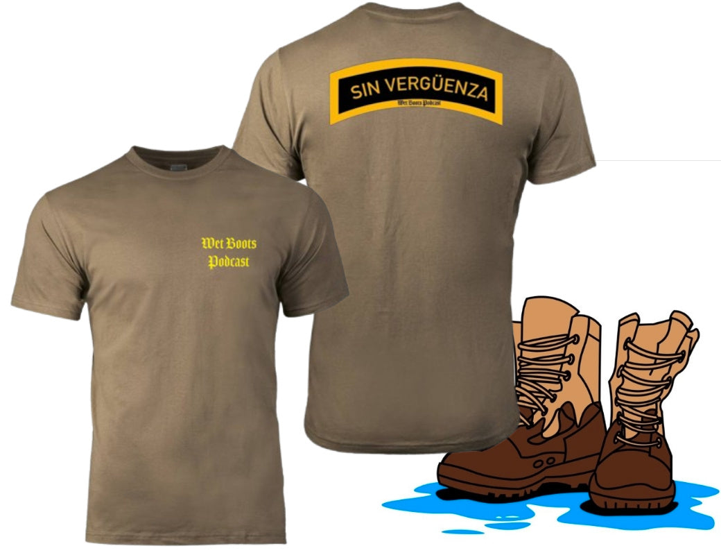 The Sinvergüenza T Shirt by The Wet Boots Podcast