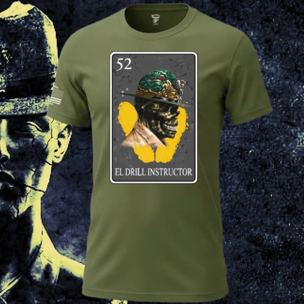 El Drill Instructor Lotería T Shirt by La Línea MEXUSMAR
