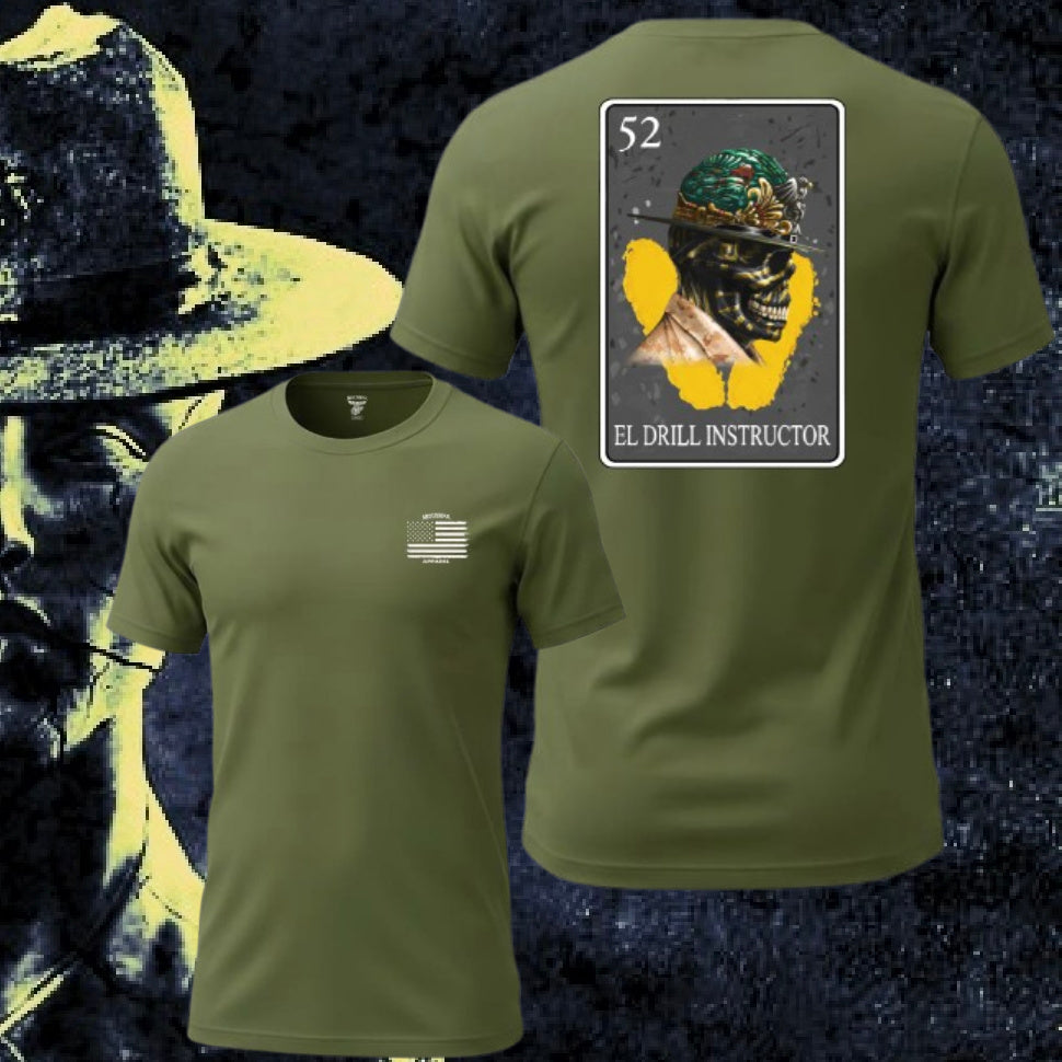 El Drill Instructor Lotería T Shirt by La Línea MEXUSMAR